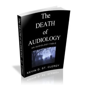 The Death of Audiology